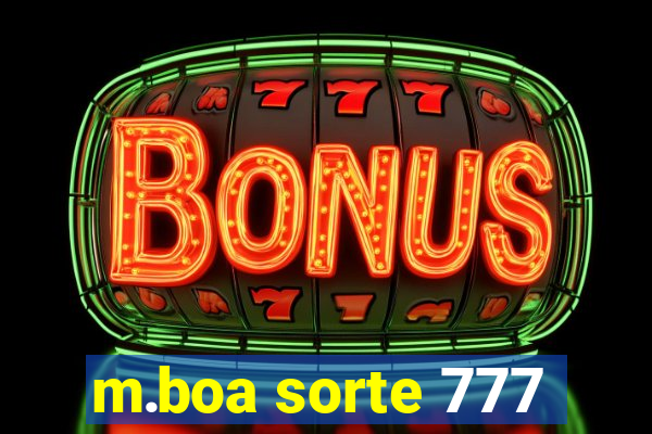 m.boa sorte 777