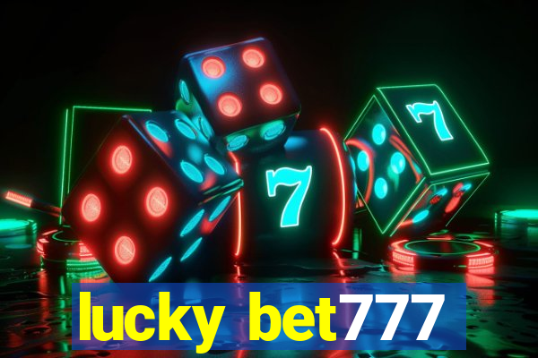 lucky bet777