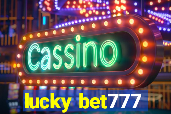 lucky bet777