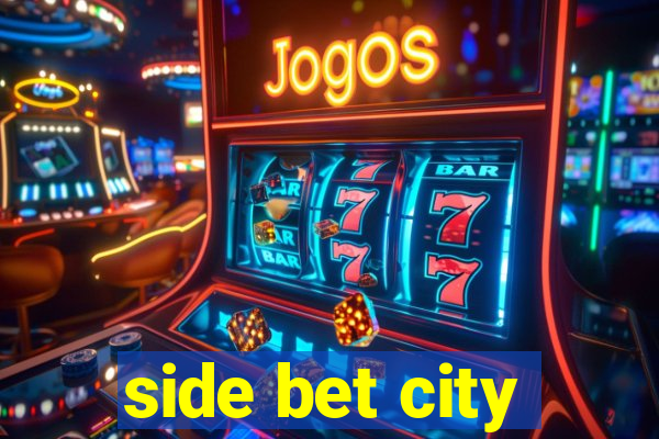 side bet city