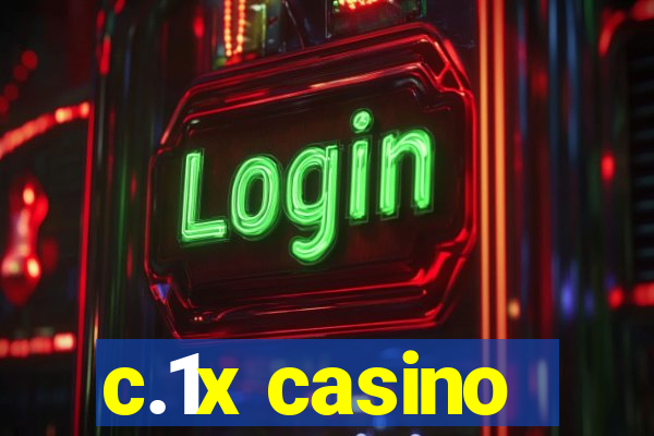 c.1x casino