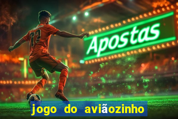 jogo do aviãozinho jet x