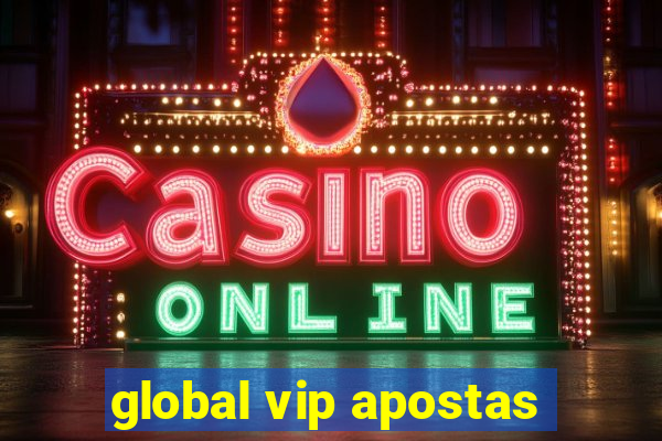 global vip apostas