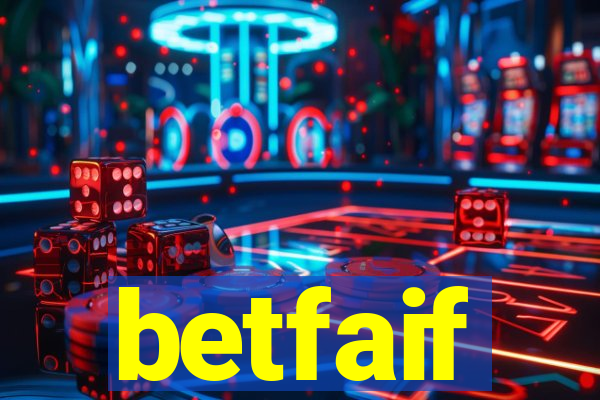 betfaif