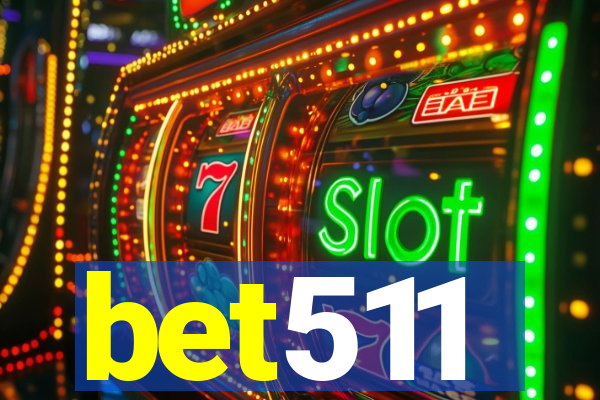 bet511