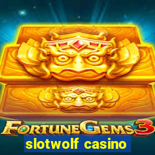 slotwolf casino