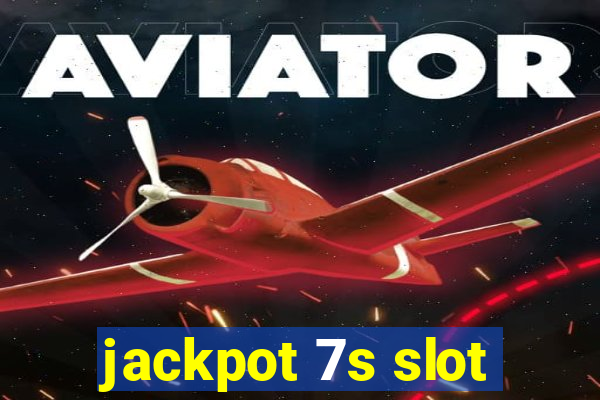 jackpot 7s slot