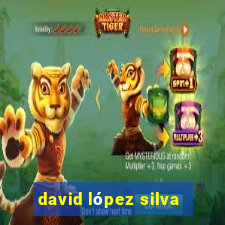 david lópez silva