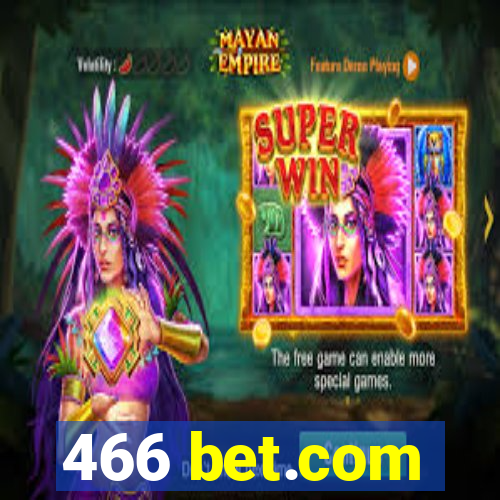 466 bet.com