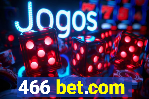 466 bet.com