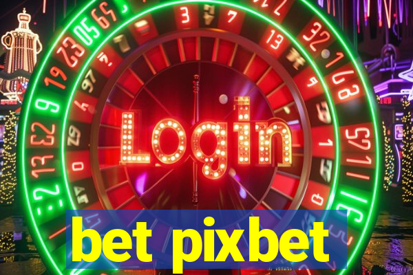 bet pixbet