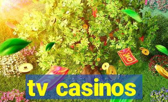 tv casinos