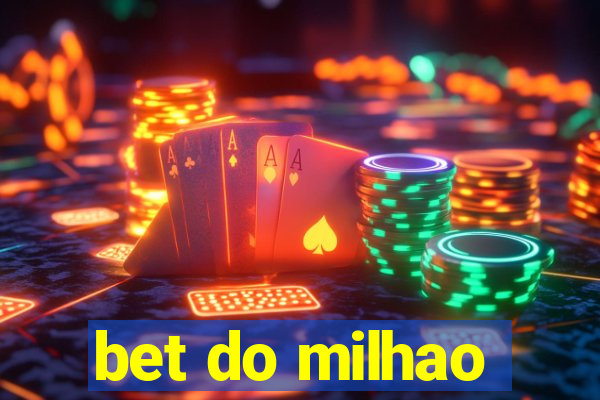 bet do milhao