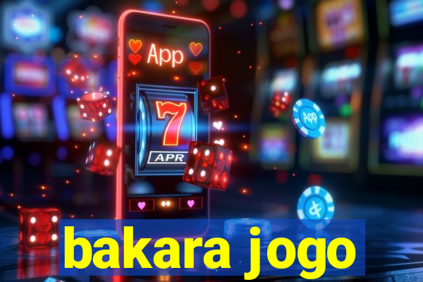 bakara jogo