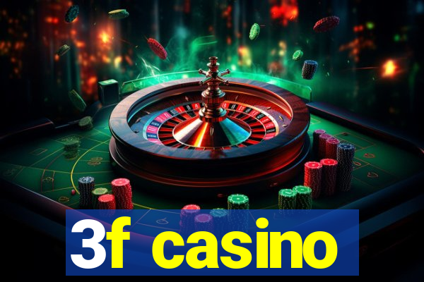 3f casino