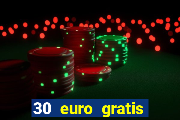 30 euro gratis casino bonus