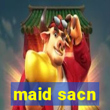 maid sacn