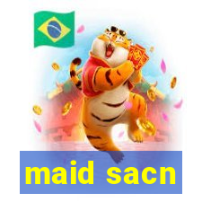 maid sacn