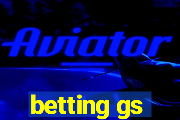 betting gs