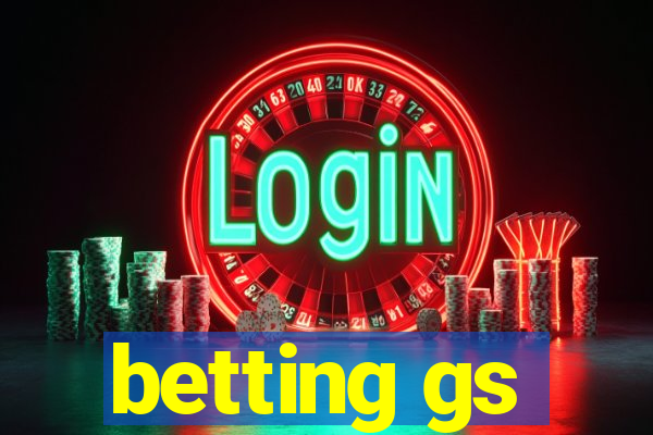 betting gs