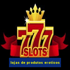 lojas de produtos eroticos