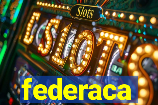 federaca