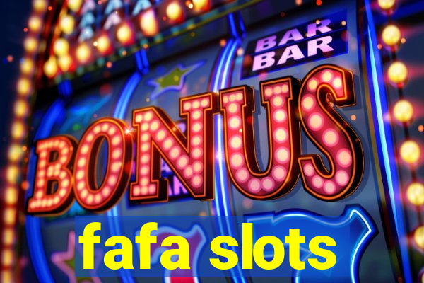 fafa slots