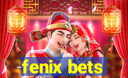 fenix bets