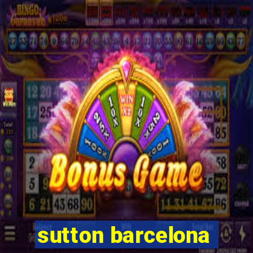 sutton barcelona