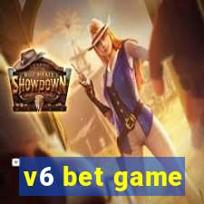 v6 bet game