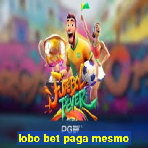 lobo bet paga mesmo