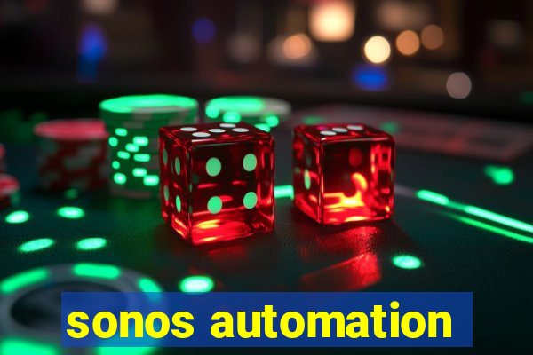 sonos automation