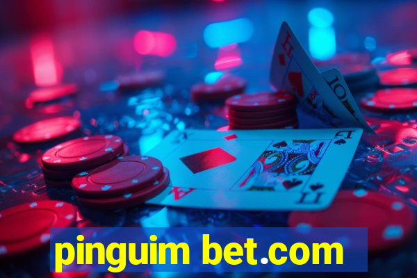 pinguim bet.com