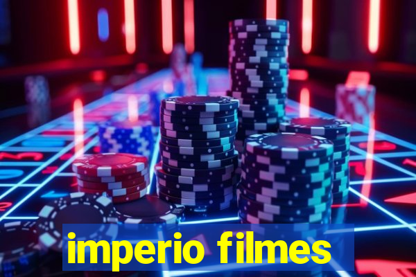 imperio filmes