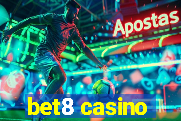 bet8 casino