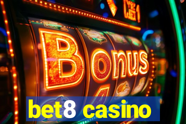 bet8 casino