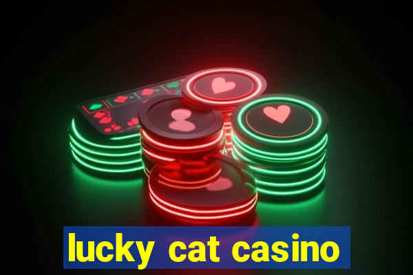 lucky cat casino