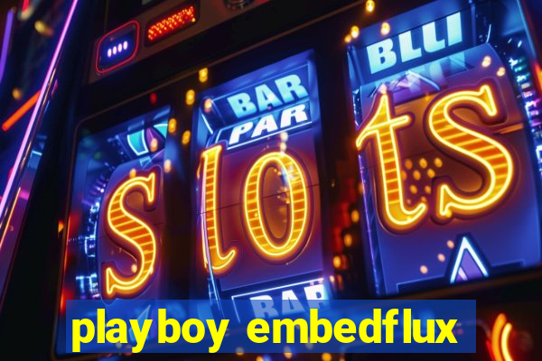 playboy embedflux