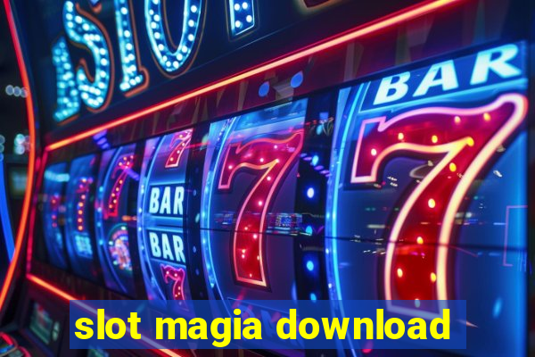 slot magia download