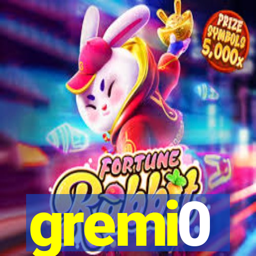 gremi0