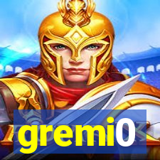 gremi0