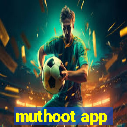 muthoot app