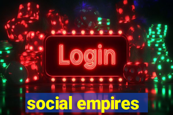 social empires