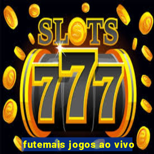 futemais jogos ao vivo