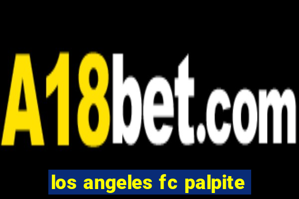 los angeles fc palpite