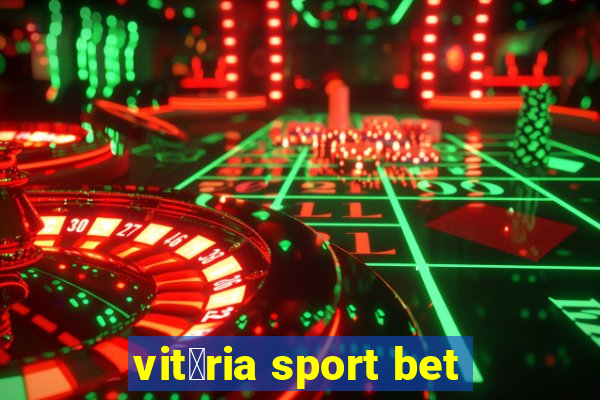 vit贸ria sport bet