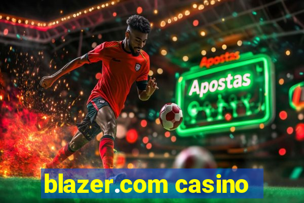 blazer.com casino