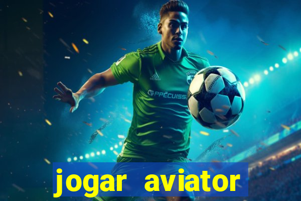 jogar aviator online gratis