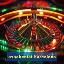 assabentat barcelona