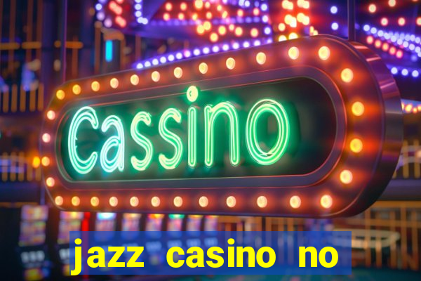 jazz casino no deposit bonus